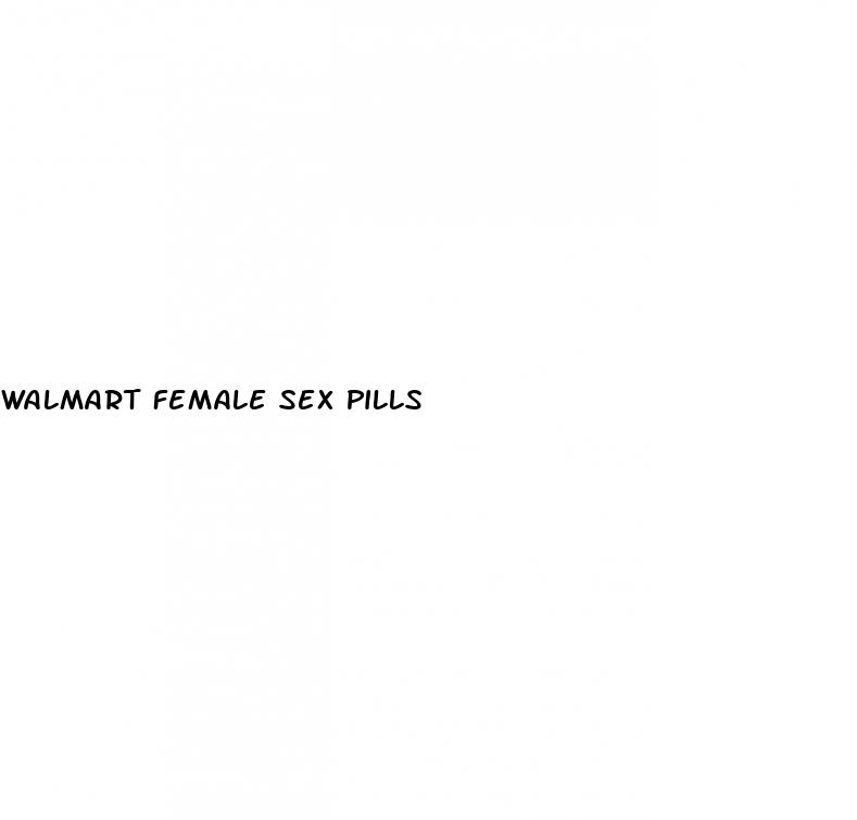 walmart female sex pills