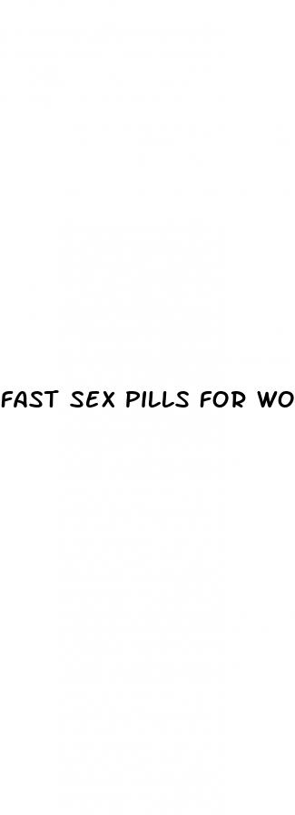 fast sex pills for women