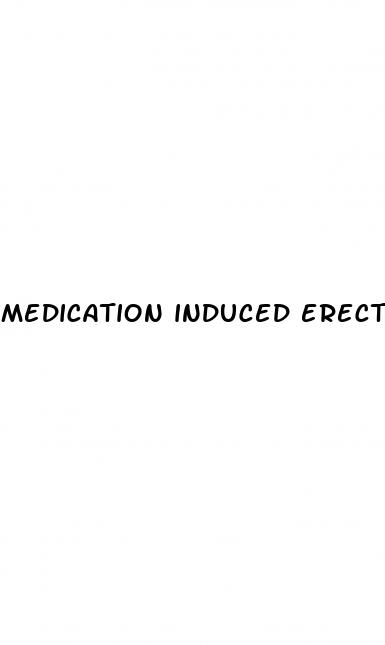 medication induced erectile dysfunction