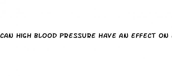 can high blood pressure have an effect on erectile dysfunction