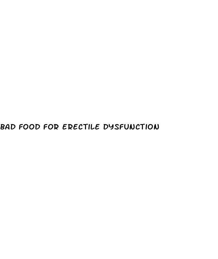 bad food for erectile dysfunction