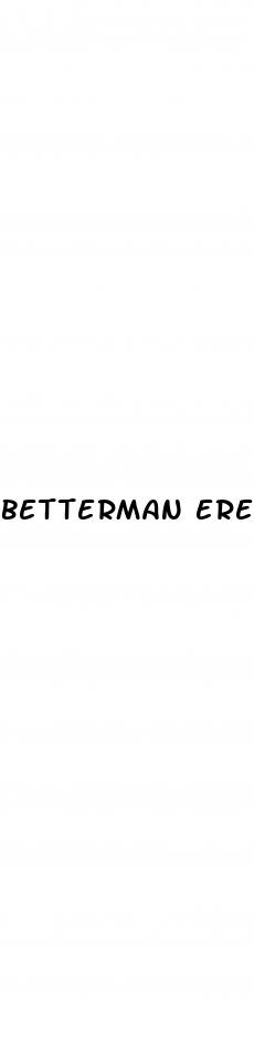 betterman erectile dysfunction