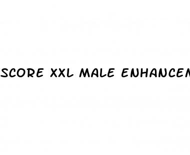 score xxl male enhancement