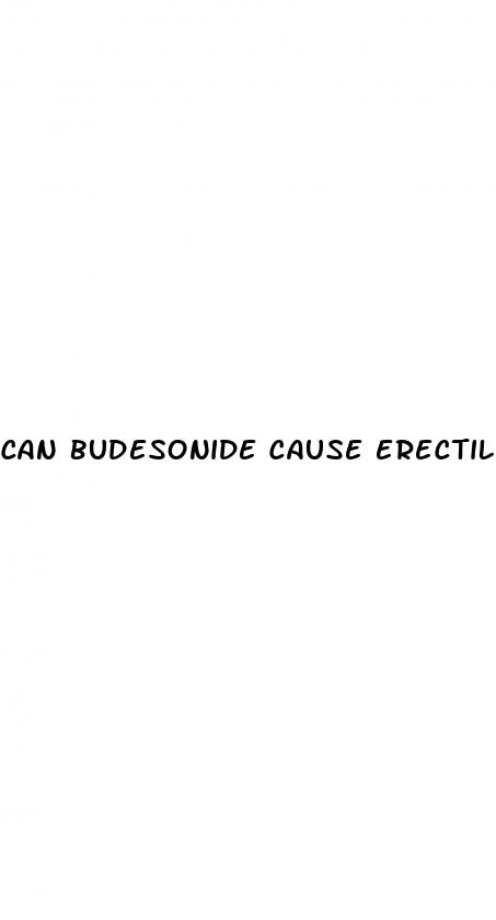 can budesonide cause erectile dysfunction