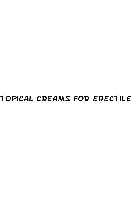 topical creams for erectile dysfunction