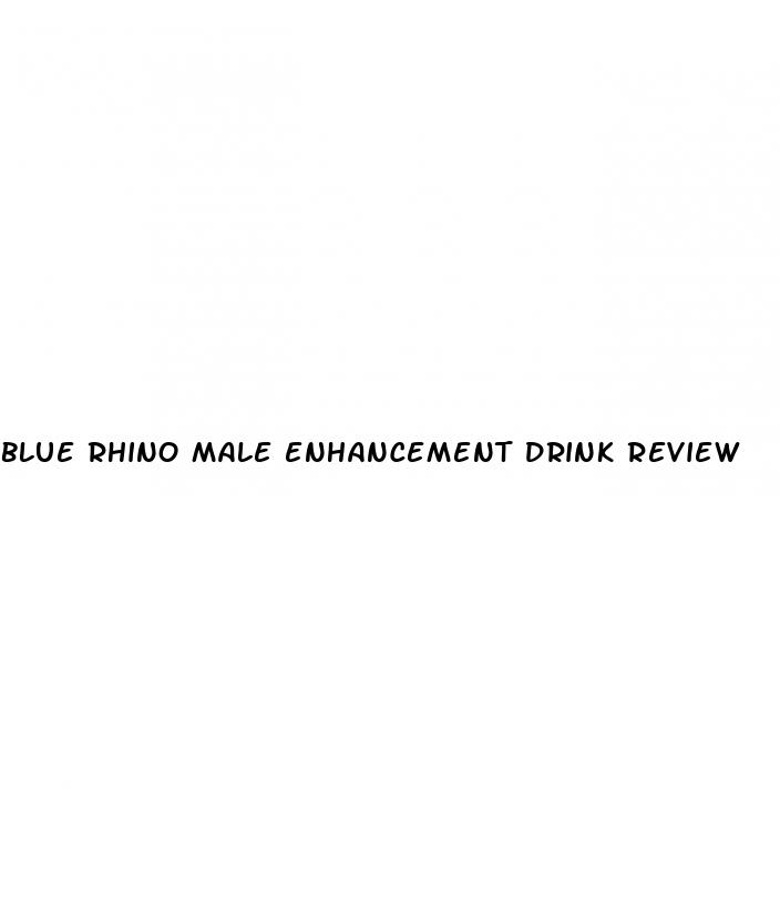 blue rhino male enhancement drink review