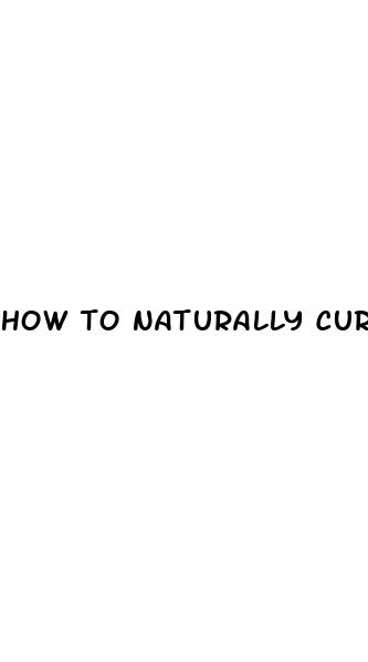 how to naturally cure erectile dysfunction at home