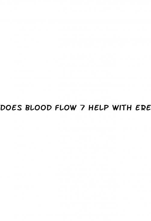 does blood flow 7 help with erectile dysfunction