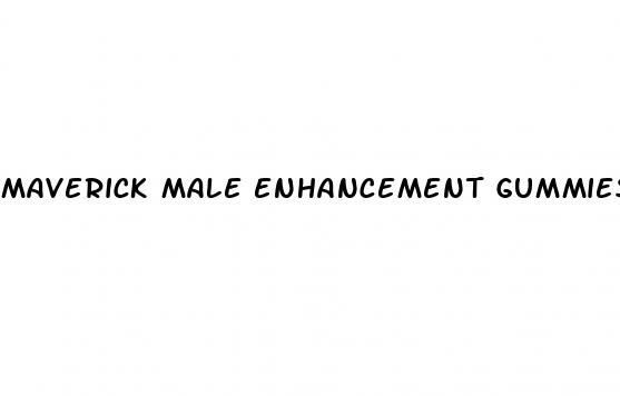 maverick male enhancement gummies