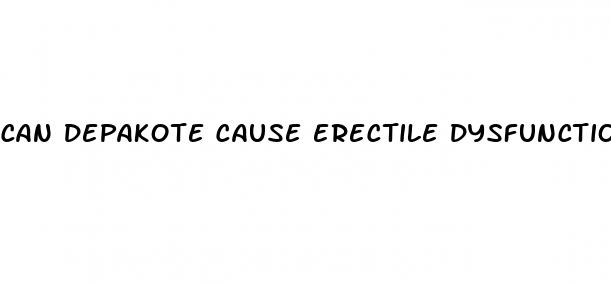 can depakote cause erectile dysfunction