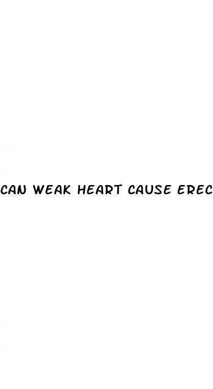 can weak heart cause erectile dysfunction