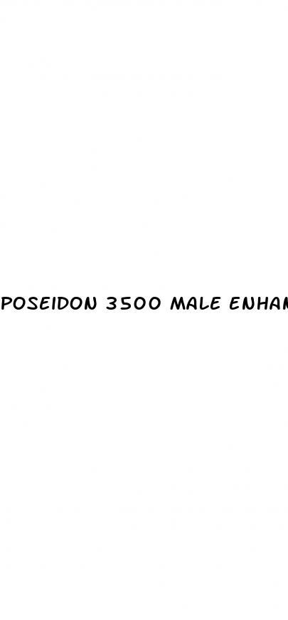 poseidon 3500 male enhancement