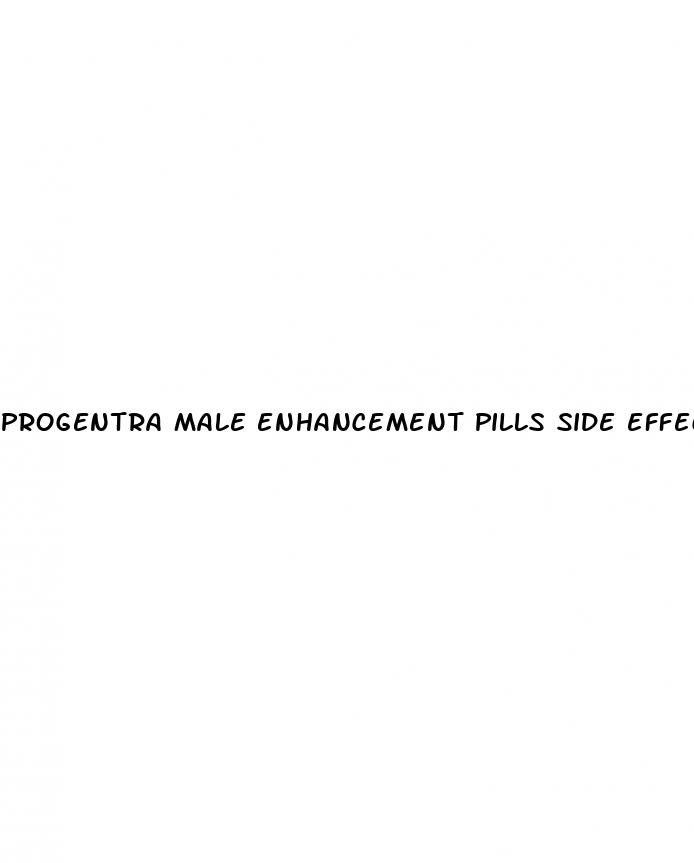 progentra male enhancement pills side effects