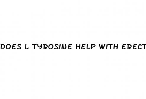 does l tyrosine help with erectile dysfunction