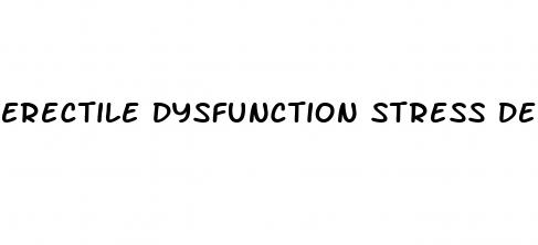 erectile dysfunction stress depression