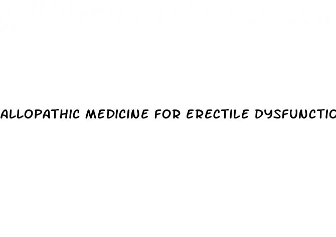 allopathic medicine for erectile dysfunction in pakistan