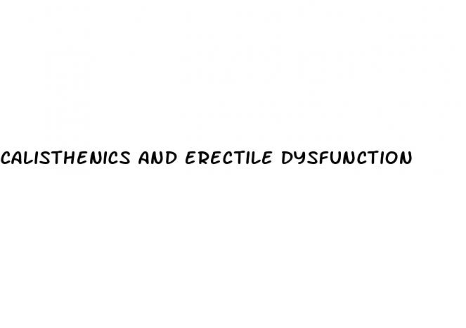 calisthenics and erectile dysfunction
