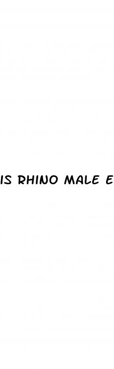 is rhino male enhancement safe