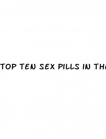 top ten sex pills in the world