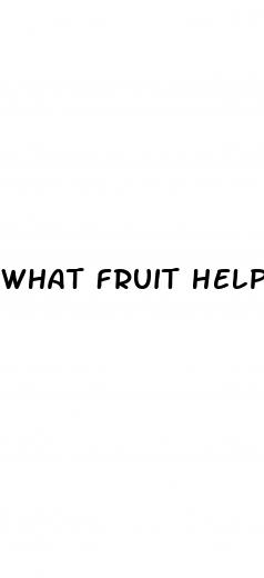 what fruit helps with erectile dysfunction