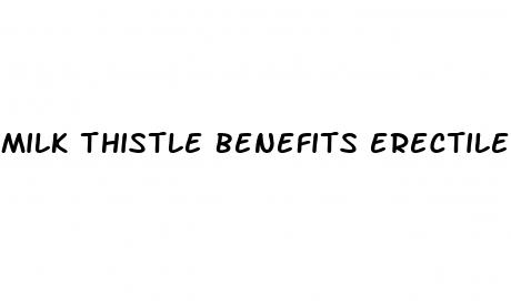 milk thistle benefits erectile dysfunction