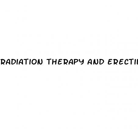 radiation therapy and erectile dysfunction