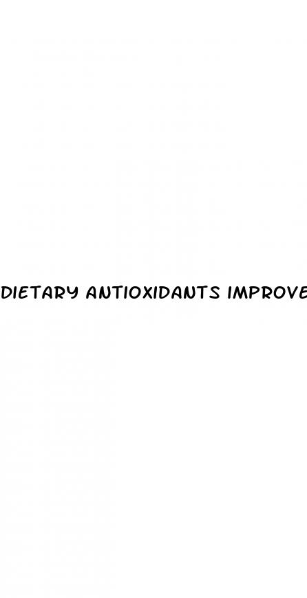 dietary antioxidants improve arteriogenic erectile dysfunction
