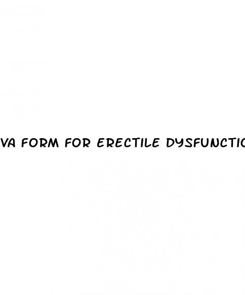 va form for erectile dysfunction