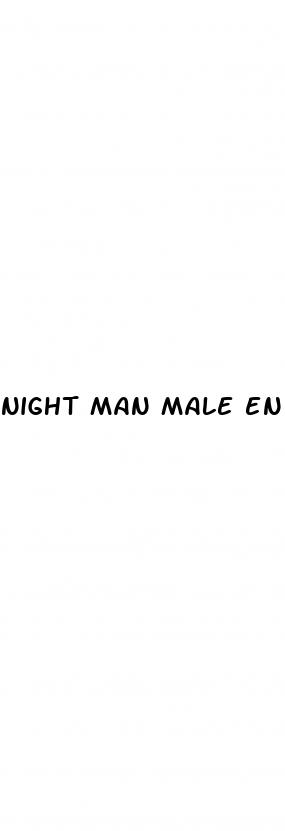 night man male enhancement pills