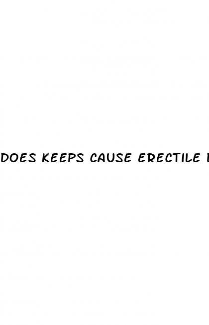 does keeps cause erectile dysfunction