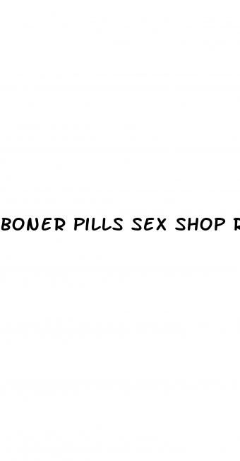 boner pills sex shop reddit