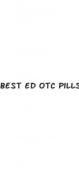 best ed otc pills to take