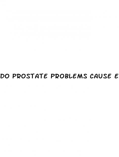 do prostate problems cause erectile dysfunction