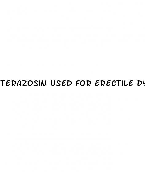 terazosin used for erectile dysfunction