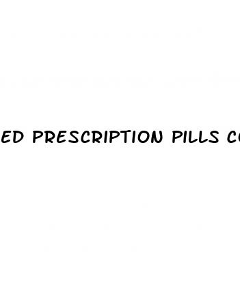 ed prescription pills cost