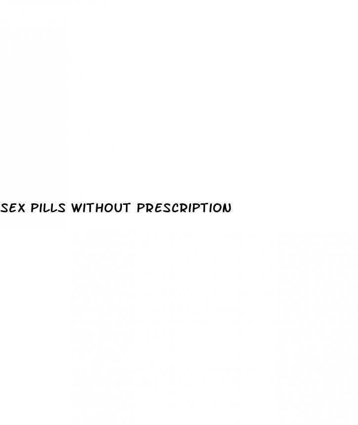 sex pills without prescription