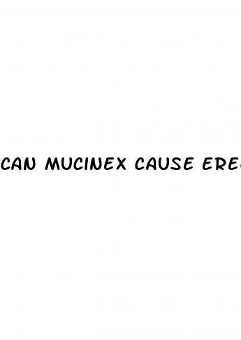 can mucinex cause erectile dysfunction
