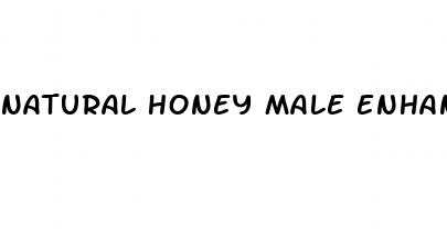 natural honey male enhancement