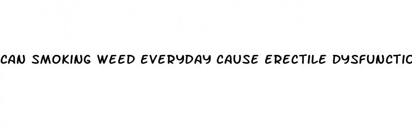 can smoking weed everyday cause erectile dysfunction