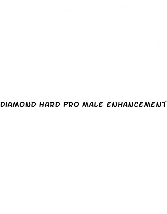 diamond hard pro male enhancement pills