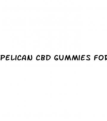 pelican cbd gummies for ed