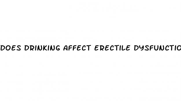 does drinking affect erectile dysfunction
