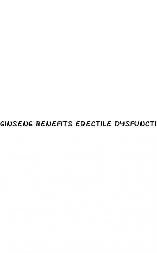 ginseng benefits erectile dysfunction