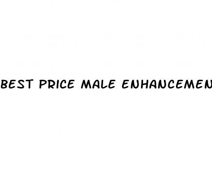 best price male enhancement pills