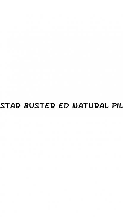 star buster ed natural pills