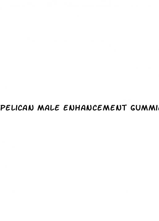 pelican male enhancement gummies