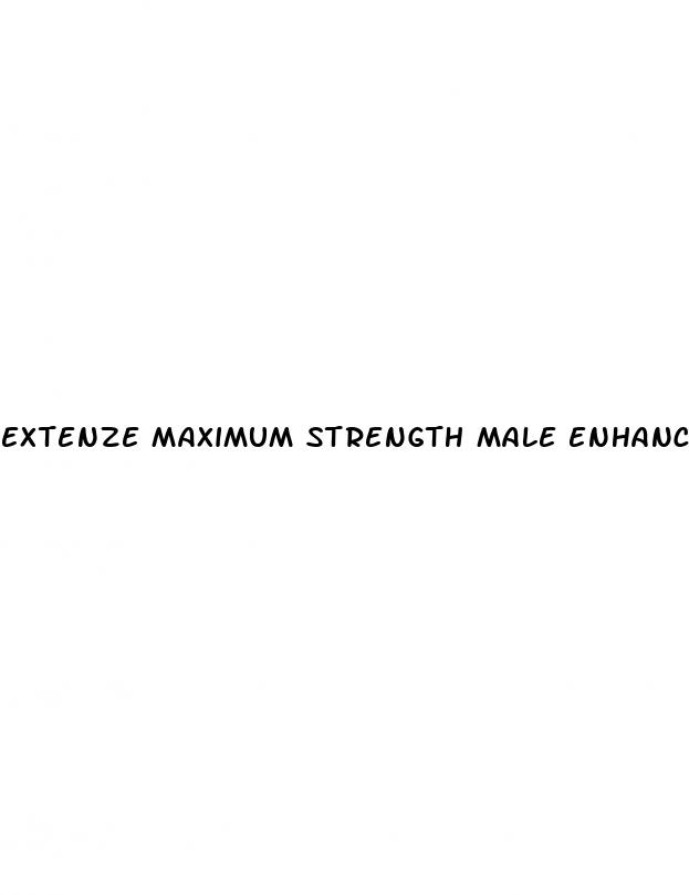 extenze maximum strength male enhancement formula