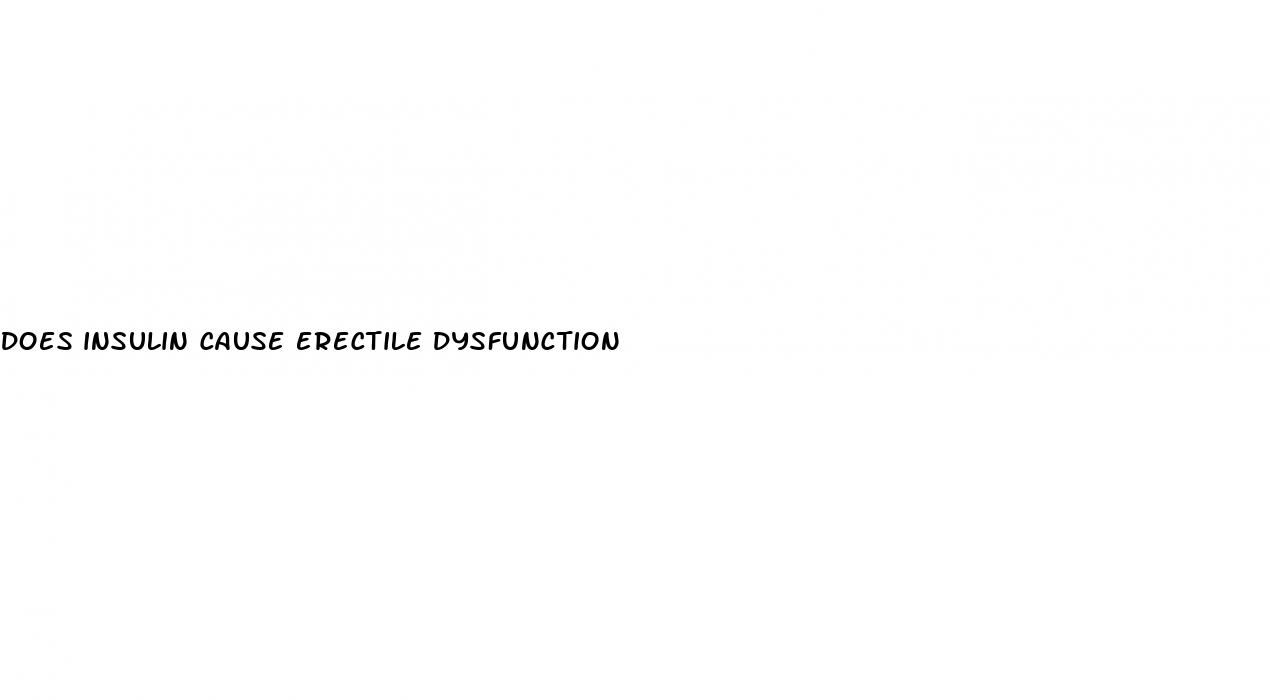 does insulin cause erectile dysfunction