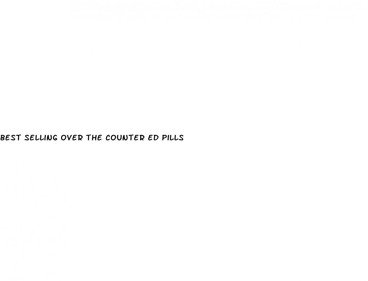 best selling over the counter ed pills