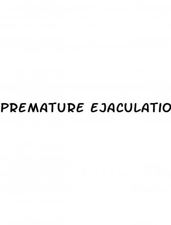 premature ejaculation vs erectile dysfunction